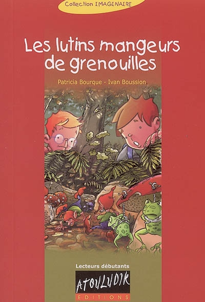 Les lutins mangeurs de grenouilles