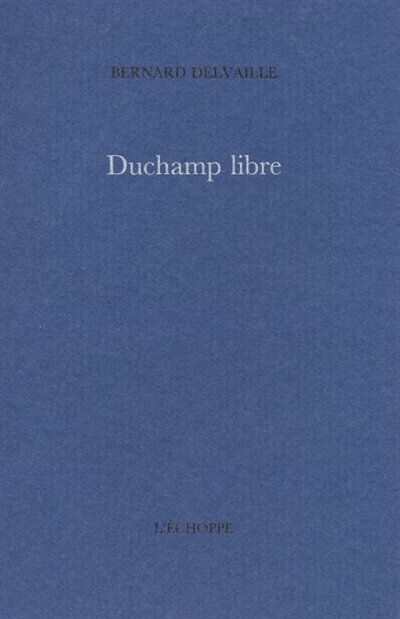 Duchamp libre