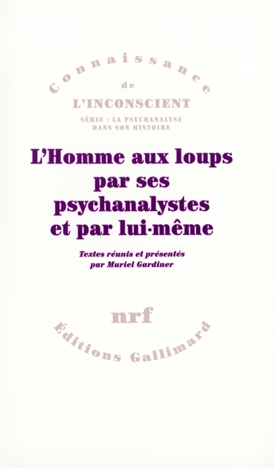 L'Homme aux loups par ses psychanalystes et par lui-même