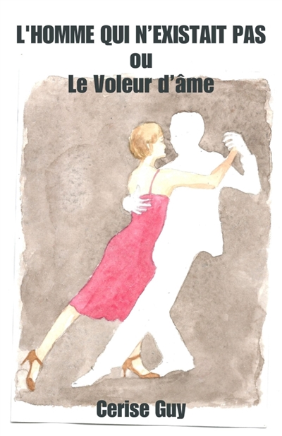 L'Homme qui n'existait pas : Le Voleur d'âme