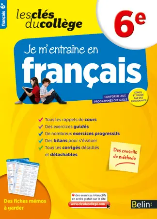 Je m'entraîne en français, 6e : conforme aux programmes officiels