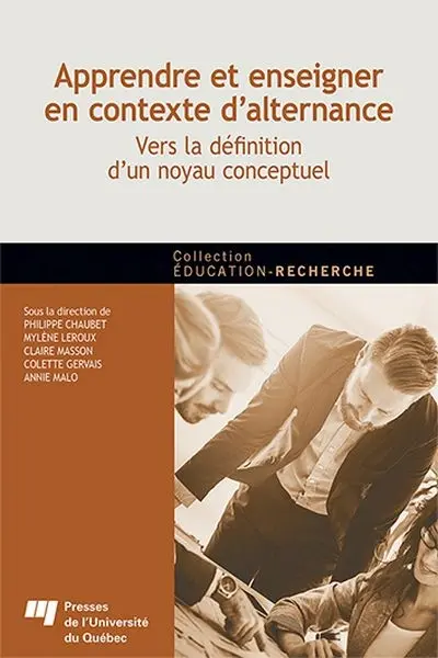 Apprendre et enseigner en contexte d'alternance : vers la définition d'un noyau conceptuel