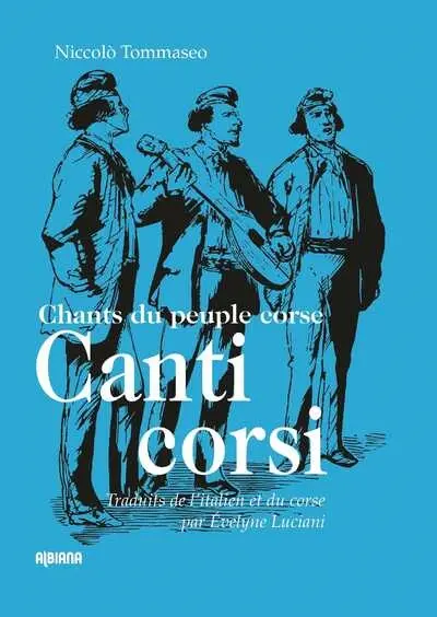 Canti corsi : chants du peuple corse