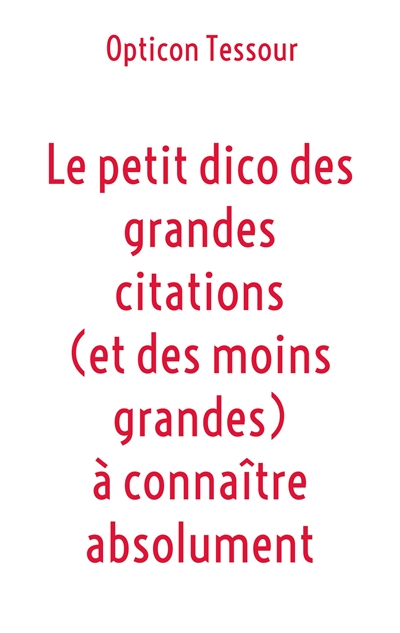 Le petit dico des grandes...