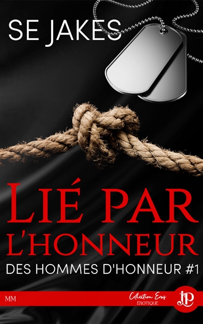 Lié par l'honneur : Des hommes d'honneur #1