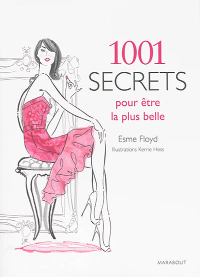 1.001 secrets pour être la plus belle