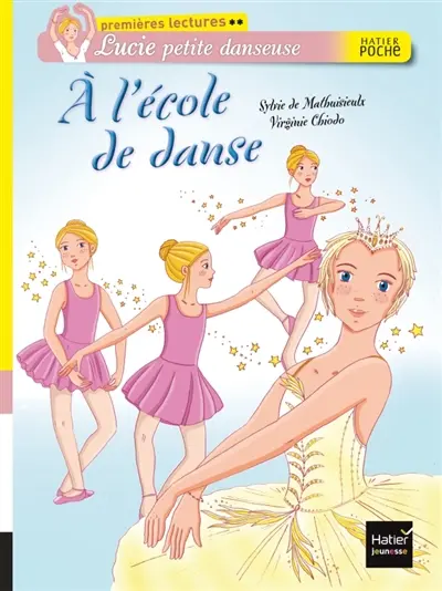 Lucie petite danseuse. Vol. 1. A l'école de danse