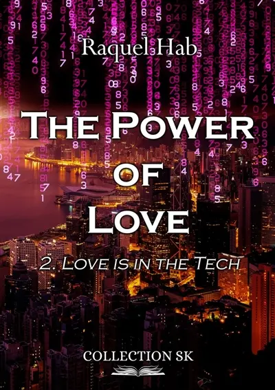 The power of love. Vol. 2. Love is in the tech