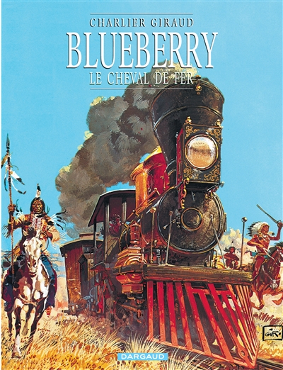 Blueberry. Vol. 7. Le cheval de fer