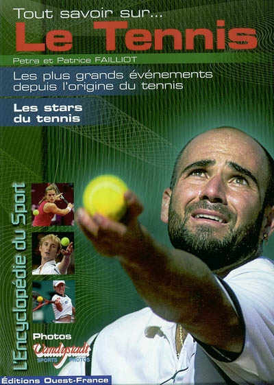 Tout savoir sur le tennis : les plus grands événements depuis l'origine du tennis : les stars du tennis