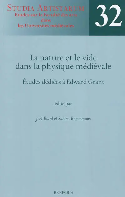 La nature et le vide dans la physique médiévale : études dédiées à Edward Grant