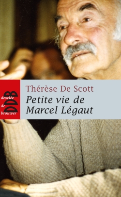 Petite vie de Marcel Légaut