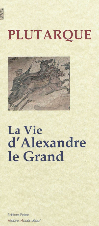 La vie d'Alexandre le Grand