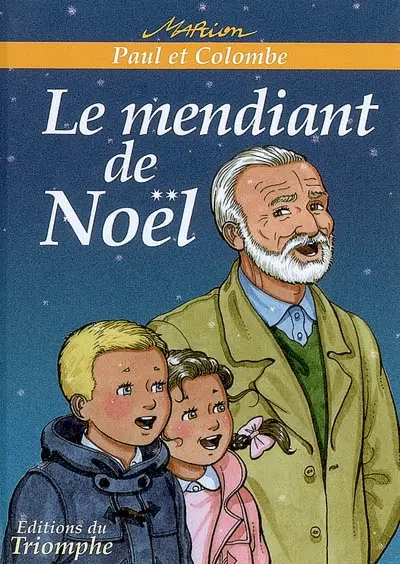 Paul et Colombe. Vol. 5. Le mendiant de Noël