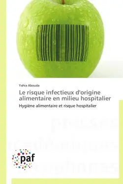 Le risque infectieux d'origine alimentaire en milieu hospitalier : Hygiène alimentaire et risque hospitalier