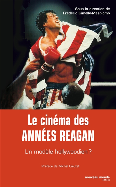 Le cinéma des années Reagan : un modèle hollywoodien ?