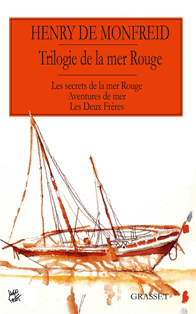 Trilogie de la mer Rouge : romans