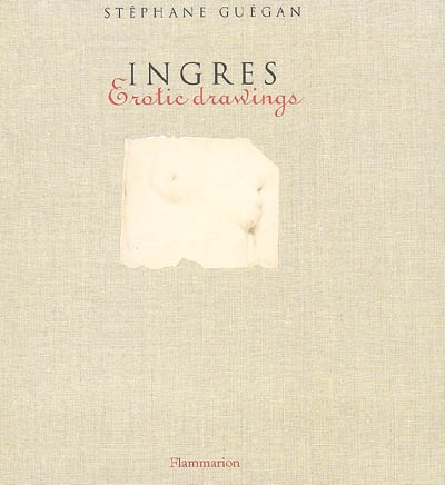 Ingres : erotic drawings