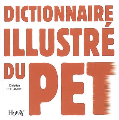 Dictionnaire illustré du pet