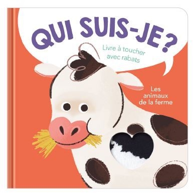 Les animaux de la ferme : livre à toucher avec rabats