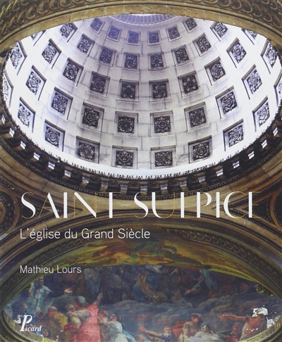 Saint-Sulpice, l'église du Grand Siècle