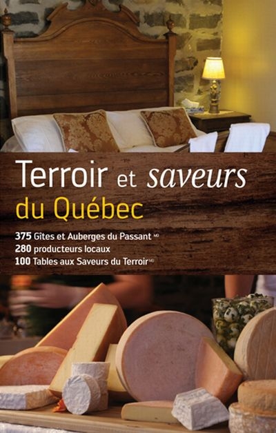 Terroir et saveurs du Québec