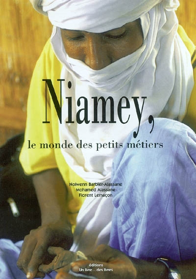 Niamey, le monde des petits métiers