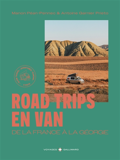 Road trips en van : de la France à la Géorgie