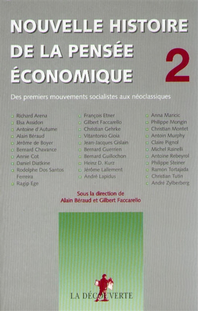 Nouvelle histoire de la pensée économique. Vol. 2. Des premiers mouvements socialistes aux néo-classiques