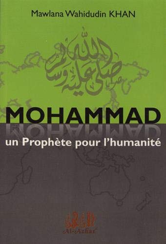 Mohammad : un prophète pour l'humanité