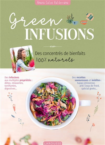 Green infusions : des concentrés de bienfaits 100 % naturels