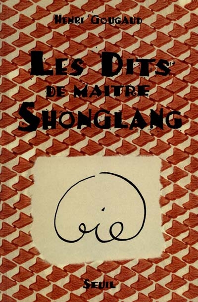 Les dits de Maître Shonglang