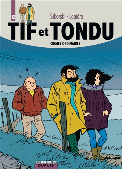Tif et Tondu. Vol. 12. Crimes ordinaires