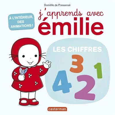 J'apprends avec Emilie. Les chiffres