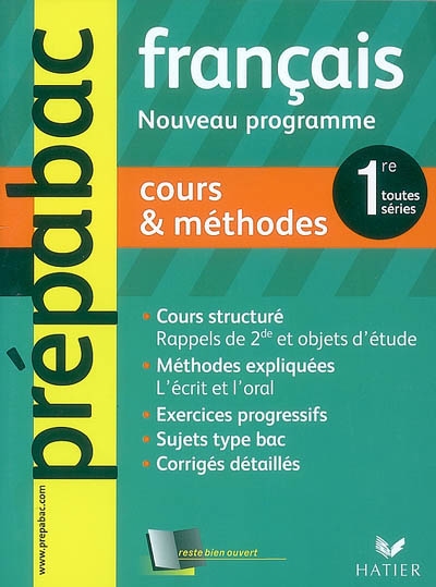 Français nouveau programme 1re toutes séries : cours & méthodes