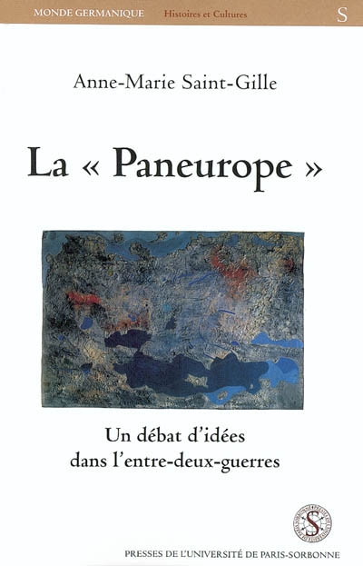 La Paneurope : un débat d'idées dans l'entre-deux-guerres