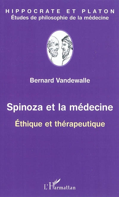 Spinoza et la médecine : éthique et thérapeutique