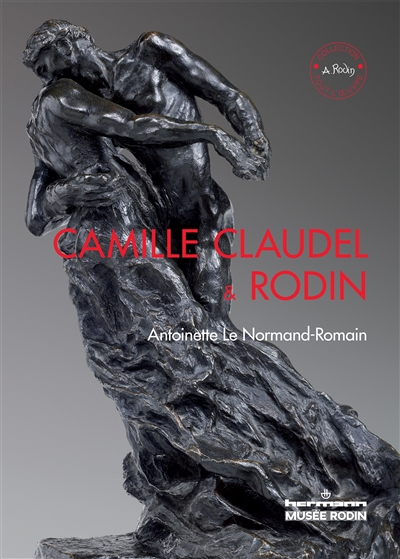 Camille Claudel et Rodin : le temps remettra tout en place