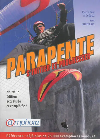 Le parapente : s'initier et progresser