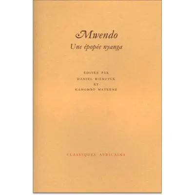 Mwendo : une épopée nyanga (R.D. Congo)