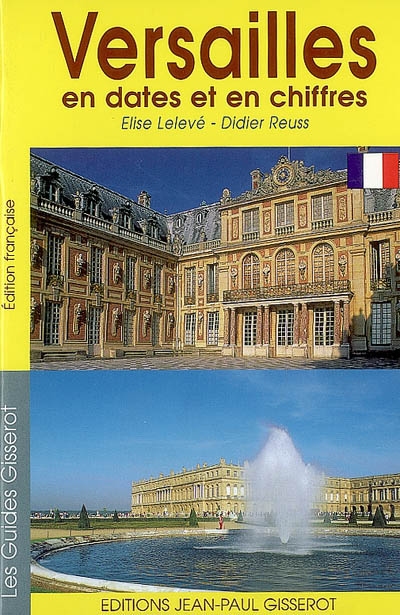 Versailles, en dates et en chiffres