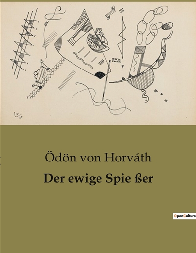 Der ewige Spie ßer : Ein...