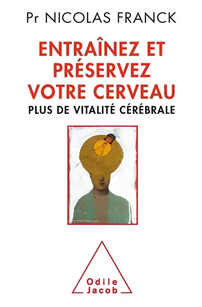 Entraînez et préservez votre cerveau : plus de vitalité cérébrale