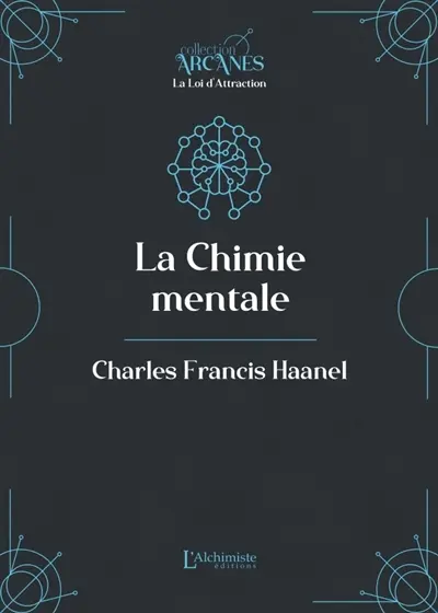 La chimie mentale : texte intégral