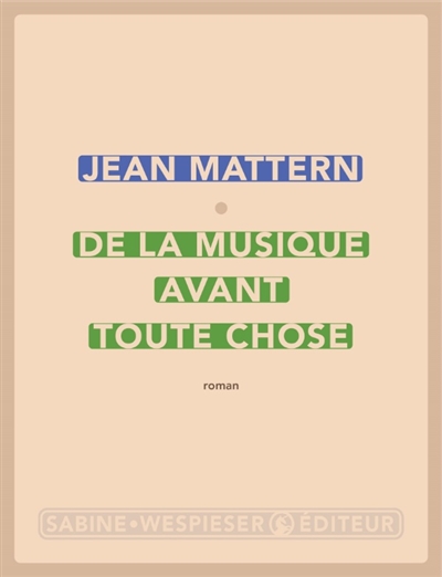 De la musique avant toute chose
