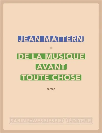 De la musique avant toute chose
