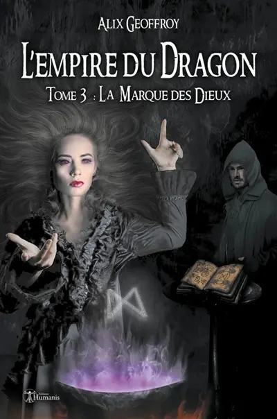 L'Empire du Dragon : Tome 3 : La Marque des Dieux