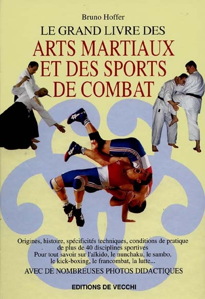 Le grand livre des arts martiaux et des sports de combat