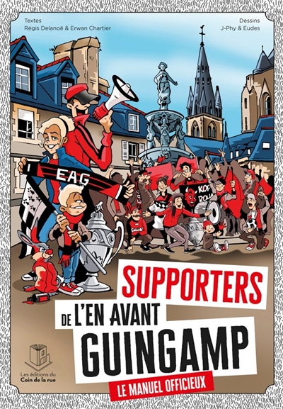 Supporters de l'En avant Guingamp : le manuel officieux