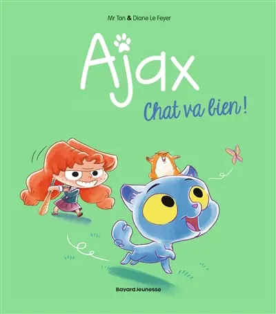 Ajax. Vol. 1. Chat va bien !